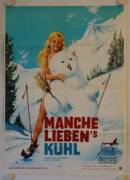 Manche lieben's kühl (Some like it cool)